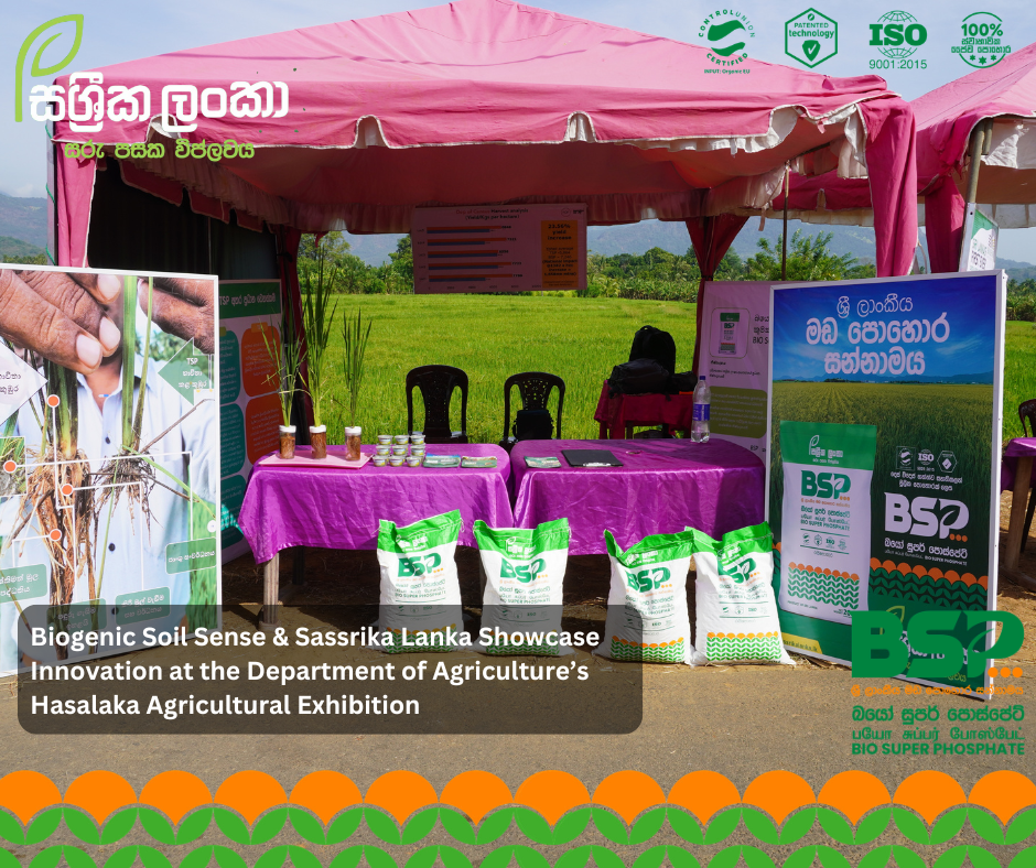 Biogenic Soil Sense & Sassrika Lanka Showcase Innovation at the Department of Agriculture’s Hasalaka Agricultural Exhibition