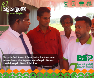 Biogenic Soil Sense & Sassrika Lanka Showcase Innovation at the Department of Agriculture’s Hasalaka Agricultural Exhibition